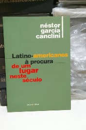 Latino-americanos à procura de um lugar neste século