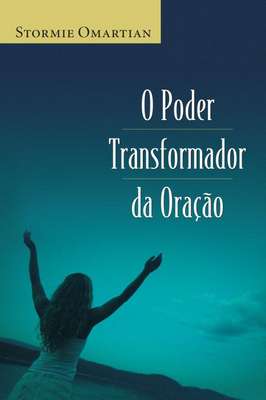 O Poder Transformador da Oração
