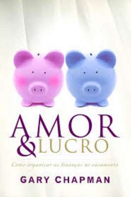 Amor e Lucro