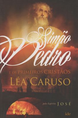 Simão Pedro e os Primeiros Cristãos
