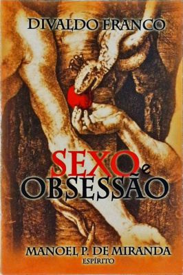 Sexo e Obsessão