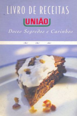 Livro de receitas União-Doces segredos e carinhos