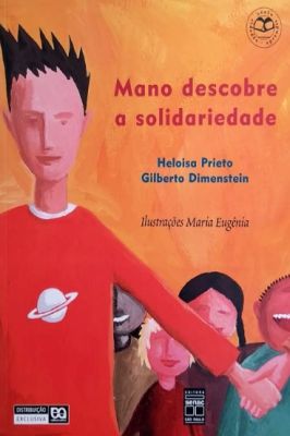 Mano Descobre a Solidariedade - Livro