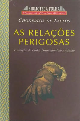 As Relações Perigosas Biblioteca Folha Classicos Literatura Universal
