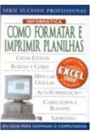 Como Formatar e Imprimir Planilhas