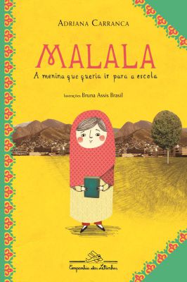 Malala: a Menina que Queria Ir Para a Escola