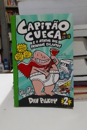 As aventuras do Capitão Cueca e o Ataque Das Privadas Falantes vol 2