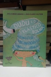 Dudu E O Plástico Bolha