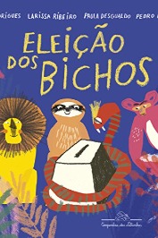 A eleição dos bichos