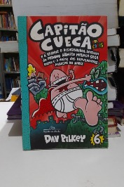 As aventuras do Capitão Cueca vol 6