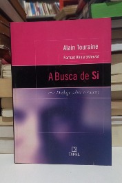 A Busca de Si - Diálogo sobre o Sujeito