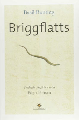 Briggflatts - Bilíngue Português Inglês