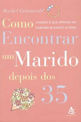 Como encontrar um marido depois dos 35