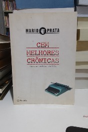 Cem melhores crônicas (que, na verdade, são 129)