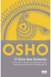 O Livro dos Homens: Fundamentos para uma nova humanidade