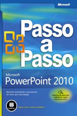 Microsoft Power Point 2010: Passo a Passo