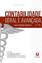 Contabilidade Geral e Avançada: Teoria e Questões Comentadas: