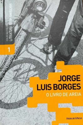 Coleção Folha Literatura Ibero-Americana - Jorge Luis Borges - Vol. 1