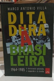 Ditadura à Brasileira (1964-1985)
