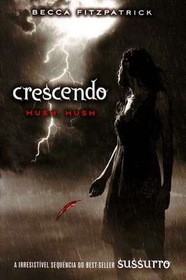 Crescendo - Série Hush, Hush - Vol. 2