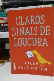 Claros sinais de loucura