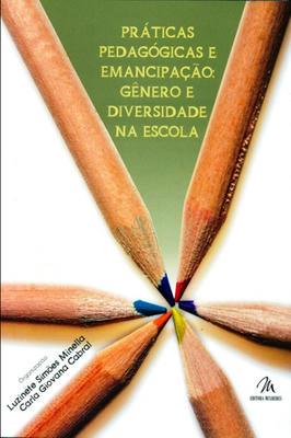 Práticas Pedagógicas e emancipação: gênero e diversidade na escola