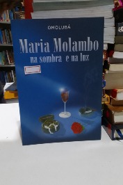 Maria Molambo na sombra e na luz