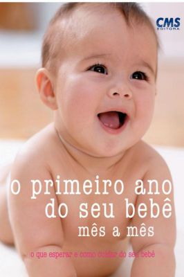 O Primeiro Ano Do Seu Bebe