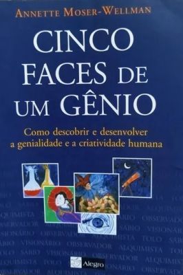 Cinco Faces de um Gênio
