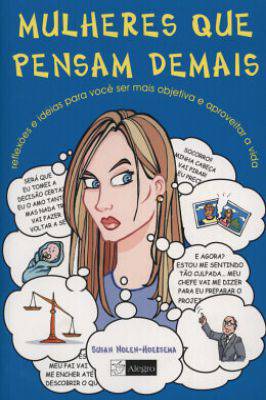 Mulheres Pensam Demais