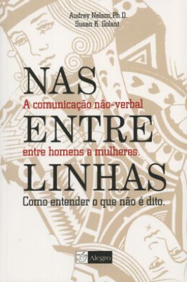 Nas Entrelinhas Como Entender o Que Não e Dito - COMO NOVO