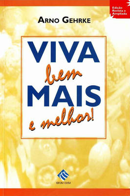 Viva Mais e Melhor! - 3ª