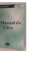 O Manual da Cura