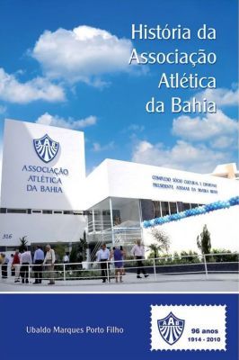 História da Associação Atlética da Bahia