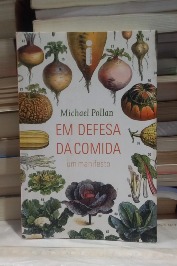 Em Defesa da Comida: Um Manifesto