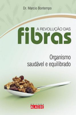 A Revoluçao das Fibras