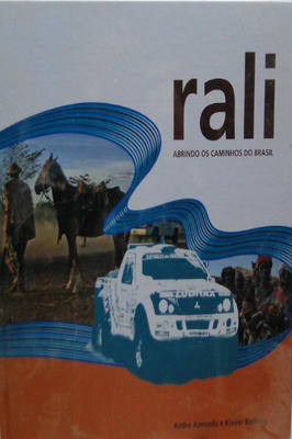 Rali - Abrindo os Caminhos do Brasil (port/ingles)