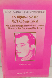 The Right to Food and the Trips Agreement