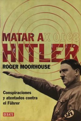 Matar a Hitler