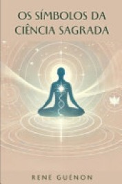 Os símbolos da ciência sagrada