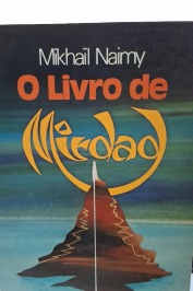 O livro de Mirdad, um farol e um refugio