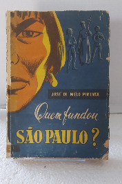 Quem Fundou São Paulo?