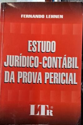 Estudo Jurídico-Contábil da Prova Pericial