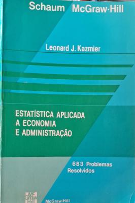 Estatística Aplicada a Economia e Administração