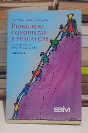 Histórias das Imunizações Pioneiros: Conquistas e percalços