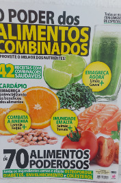 O Poder Dos Alimentos Combinados 2014 Ano 1 N°1, + de 70 alimentos Poderosos