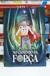 No caminho da força