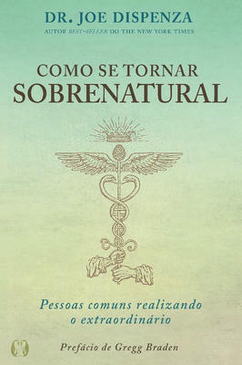 Como se Tornar Sobrenatural