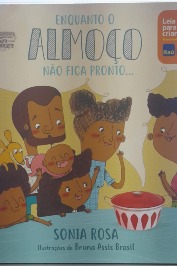 Enquanto o almoço não fica pronto