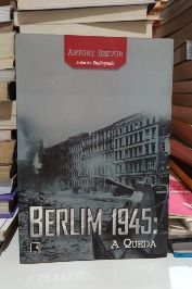 Berlim 1945: A queda